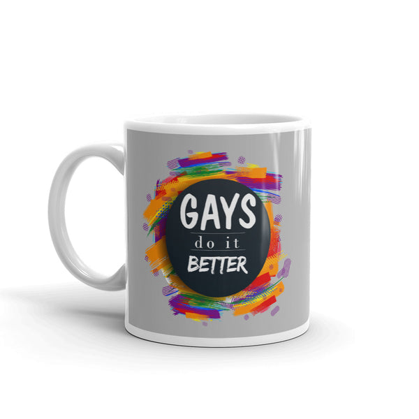 Gays Do It Better Coffee Mug